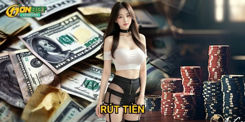 Rút tiền Onbet - Thanh toán nhanh trong vòng 5 phút