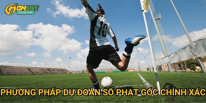 Phương pháp dự đoán số phạt góc chính xác